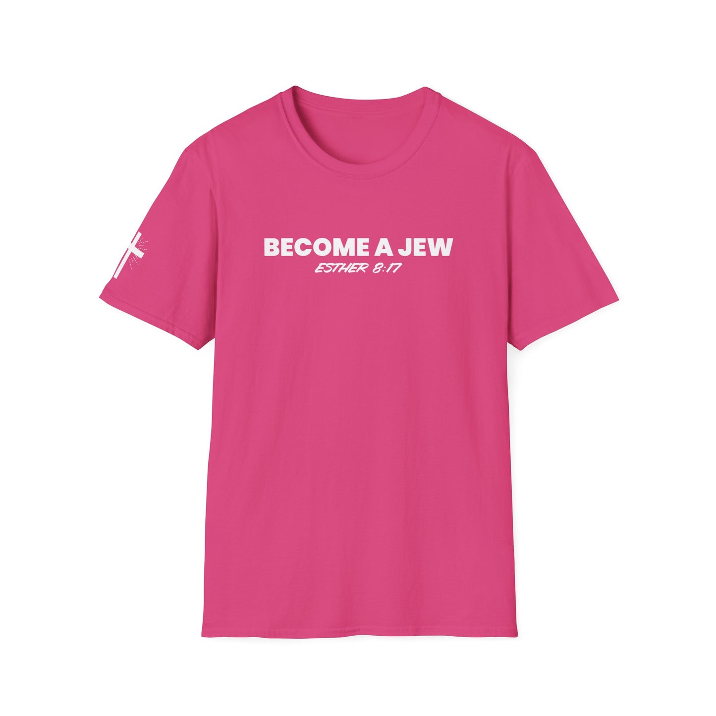 BECOME A JEW™ T-SHIRT