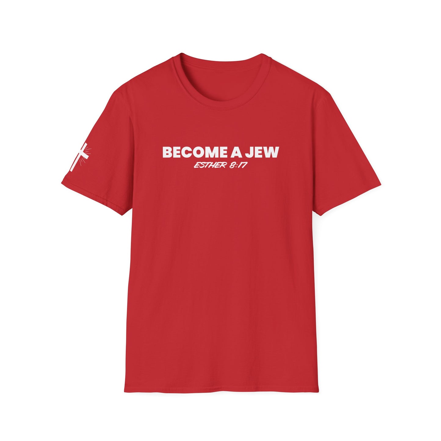 BECOME A JEW™ T-SHIRT